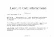 Lecture GxE interactions - University of Arizonanitro.biosci.arizona.edu › Nordicpdf › lecture16.pdfLecture 16 1 Lecture GxE interactions Reference Lynch and Walsh Ch 24 Muir,