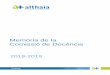 Memòria de la Comissió de Docència › althaia › ca › docencia › forma... · 6 Memòria de la Comissió de Docència 2018-2019 Valorar, aprovar i organitzar les rotacions