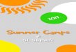 St. Stephen's Summer Camps Brochure 2017 · 2017 Summer Camps at St. Stephen’s. Preschool Camps We are excited to offer two weeks of old-fashioned summer camp filled with tons of