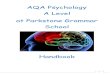 AQA Psychology A Level at Parkstone Grammar School › wp-content › ... · 4 Psychopathology 5 Approaches in Psychology 6 Biopsychology 7 Research methods 8 Issues and debates in