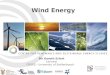 Wind Energy - wasaproject.info › docs › WASA_Training... · Architects, planners, developers and investors. Government and local officials ... – Kinetic Energy = Wind is air