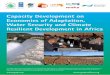 Capacity Development on Economics of Adaptation, Water ... · Sanitation in July 2008, emphasizing their political priority for water and sanitation. In November 2010, the African