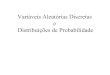 Variáveis Aleatórias Discretas e Distribuições de Probabilidade › ~rmcrs › ESAP › arquivos › cap0304VA.pdf · 2011-03-23 · 3-1 Variáveis aleatórias discretas Exemplos