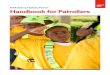 AAA School Safety Patrol Handbook for Patrollers · What is a School Safety Patroller? School Safety Patrollers are student volunteers trained to direct pedestrians at school crossings,