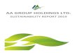 SUSTAINABILITY REPORT 2019€¦ · AA GROUP HOLDINGS LTD. SUSTAINABILITY REPORT 2019 9 GOVERNANCE We believe that having the right business values – good corporate governance and
