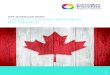 CFA Guidebook Series GUIDE TO DOING BUSINESS IN CANADA · Guide to Doing Business in Canada 5 Welcome to Canada What is the Canadian Franchise Association? Back in 1967, as Canada’s