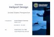 Overview Federal Aviation Heliport Design Seminar/IHS...Presented at: ICAO Heliport Seminar Dubai, U.A.E. December 8 – 10, 2015 By: Khalil Kodsi, P.E. PMP Airport Engineering, AAS-100