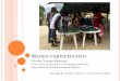 Mapeo participativo 2D - ICCA Consortiummemotallbolivia2016.iccaconsortium.org/Presentaciones/12a... · 2017-02-05 · Fuente: Risler, Julia y Ares, Pablo Manual de mapeo colectivo: