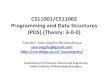 CS11001/CS11002 Programming and Data Structures (PDS ...cse.iitkgp.ac.in › ... › slides › Presentation11-upload.pdf · 2. Two integer variables (act as array index) to indicate