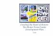 Creating the Heart of Homer: The Homer Town Center ... · Homer Town Center Development Plan - April 2006 page 1 Introduction This Town Center Development Plan is the City of Homer’s