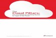 The Cloud Pillars - Bitpipedocs.media.bitpipe.com/io_11x/io_117453/item_976744/_Cloud_Pillar… · The cloud has delivered scalable, elastic and cost-efficient computing to businesses