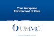 Your Workplace Environment of Care › HR › files › non-employee...Environmental Health and Safety Hazardous Materials Hazardous materials are chemical substances which, if released