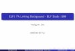 ELF1 7A Linking Background - ELF Study 1999 · 6/30/2020  · ELF17ALinkingBackground-ELFStudy1999 YoungW.Lim 2020-06-30Tue YoungW.Lim ELF17ALinkingBackground-ELFStudy1999 2020-06-30Tue