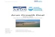 Arun Growth Deal · Louise Goldsmith (Leader West Sussex County Council) Nigel Lynn (Chief Executive Arun District Council) Nathan Elvery (Chief Executive West Sussex County Council)