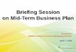 Briefing Session on Mid-Term Business Plan2016/04/07  · April 7, 2016 Briefing Session on Mid-Term Business Plan Presenter: Akihiko Fukai, Executive Managing Director The Gunma Bank,