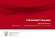 PFM CAPACITY BUILDING - National Treasury Documentation/5.2 PFM... · 2016-11-22 · Coaching and mentoring programmes for senior and emerging management (under development) PFM Knowledge