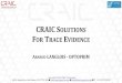 CRAIC SOLUTIONS FOR TRACE EVIDENCE - SHUTTLE PCP · 2019-01-31 · range of 1.48-1.56 RI –
