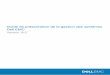 Guide de présentation de la gestion des systèmes Dell EMC · 2018-11-19 · Gestion de systèmes Dell EMC Dell EMC offre des solutions de gestion qui aident les administrateurs