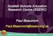 Scottish Schools Education Research Centre (SSERC) Paul ... · Including SQA & IOSH Accredited: ... •Resource boxes •~ 250 teachers . NSLC Programme 2015-2016 . Short courses-contemporary