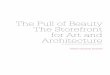 The Pull of Beauty The Storefront for Art and Architecture › bitstream › 10400.8 › 2405... · The Storefront for Art and Architecture. The relation between content and form