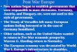 Post War Trauma...Post War Europe •New nations began to establish governments that were responsible to mass electorates. Germany, Austria, and Hungary, etc. were not used to this