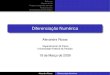 Diferenciação Numérica - Departamento de Físicaarosas/FisicaComputacional/aula02...Deﬁnição Método direto Programa segunda derivada Análise do erro Extrapolação de Richardson