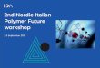 2nd Nordic-Italian Polymer Future workshop · Polymer Nanostructures for Photonics: Novel opportunities from Lasing to Sensing The field of photonics is traditionally dominated by