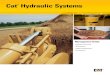 Cat Hydraulic Systems - Foley, Inc › content › uploads › 2014 › 06 › Cat...Preventing hydraulic system problems begins by addressing fluid contamination. Contaminated oil