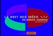 La Nuit des Idées 2016 – Dossier de Presse Nuit... · Une campagne de presse mobilisant les lieux partenaires, le comité de parrainage et les mécènes lancera officiellement