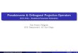 UCSD DSP LAB - Pseudoinverse & Orthogonal Projection Operatorsdsp.ucsd.edu/~kreutz/PEI-05 Support Files/ECE275A... · 2012-10-18 · Pseudoinverse & Orthogonal Projection Operators