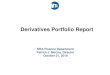 Derivatives Portfolio Report - MTA...Derivatives Portfolio Report MTA Finance Department ... October 21, 2019. MTA’s derivatives program reduces budget risk by employing interest