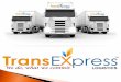 “TRANSEXPRESStransexpresslogistics.net/Profile_TLIPL.pdf · company & offers 640 + destinations across India. A team comprising of highly skilled and committed professionals help