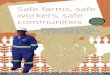 Safe farms, safe workers, safe Safe Farms, Safe... 2 | Safe farmS, Safe workerS, Safe communitieS introduction