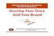 Business Blueprint & Marketing Guidebook › ... · 2017-10-21 · Business Blueprint & Marketing Guidebook 6 Part I Developing a Personal Brand Who are you, who who who who? ~ Peter