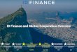 ID Finance and Mintos Cooperation Overview · ID Finance Overview Innovative Digital Finance (ID Finance) Global expansion and unique registered clients Financial highlights 5.3 m