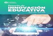 Contenido - Innovación Educativa · 8 Etapas del Proceso de Innovación Educativa Estrategia e inteligencia Comprensión de tendencias Ideación y Experimentación Define y propone