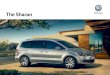 The Sharan - Broad Oak Motor Group · The Sharan provides enough room to comfortably accommodate up to seven occupants, as well as luggage, in style. A choice of cloth or leather*