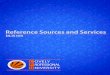 Reference Sources and Servicesebooks.lpude.in/.../year_1/...SOURCES_AND_SERVICES.pdf · 10 Indexing and abstracting Services: Purpose and types. Development of abstracting services,