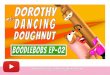 Boodlebobs [EP-02] - DOROTHY THE DANCING DOUGHNUT › wp-content › uploads › 2019 › ... · TRADITIONAL STORYTELLING DEAD IN THE WATER Children’s author Jo Kemp believes not