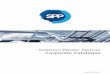 Solution Power Partner Corporate Catalogue · Offering high performance solutions (plants and equipment) Enhancing responsiveness in after-sales support Maintaining and promoting