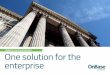 ONBASE FOR GOVERNMENT One solution for the enterprise › resources › government › ... · recognize the need to support a leaner staff by reducing or eliminating old, manual and