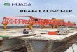 Beam Launcher Introduction and Project for T, U, I Beam ... · Beam Launcher Introduction and Project for T, U, I Beam-Huada Heavy Industry China Supplier factory and Manufacturer