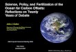 Science, Society and Ocean Fertilization for Carbon Credits › jcullen › Cullen_ASM_2009_Plenary_for_Distribution.pdf · Department of Oceanography, Dalhousie University Halifax,