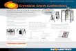 Cyclone Dust Collectors · 2/8/2018  · Cyclone Dust Collectors CDC Series: For 3-25 Hp (2.2 – 18.6 kW) Pumps CDC series, cyclone dust collectors provide highly ef-ficient separation