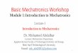 Module 1:Introduction to Mechatronics · 4. Appreciate how mechatronics integrates knowledge from different disciplines in order to realize engineering and consumer products that