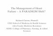 The Management of Heart Failure – A PARADIGM Shift? · digoxin could still be of use in HF … as a neurohormonal modulator” Veldhuisen DJ. Editorial. Europ H J 13;34:1468-70