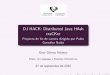 DJ HACK: Distributed Java HAsh craCKerlsi.vc.ehu.es/pablogn/docencia/PFC/PFC-Unai-Gómez...DJ HACK: Distributed Java HAsh craCKer Proyecto de n de carrera dirigido por Pablo Gonz alez