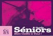 Séniors ˜˚˛˝˙ˆˆˆˆ - Toul · 2019-11-28 · 13254760 2rue7/ 7 fifififi ˇ˙ 13254760 2rue7/ 7 fifififi ˇ˙ 4 5 En 2017, la Ville de Toul a publié un guide « Grandir à