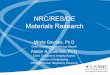 NRC/RES/DE Materials Research.RES/DE/CIB: Component Integrity Branch • Fracture Mechanics, NDE, HDPE, and Safety Assessments ‒ RES/DE/CMB: Corrosion & Metallurgy Branch • Corrosion,