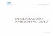 DECLARACIÓN AMBIENTAL 2017 - Pfizer.es · Wyeth Farma, S.A. Declaración Ambiental 2017 Página 2 de 80 Abril 2018 Periodo: Enero – Diciembre 2017 El presente documento constituye